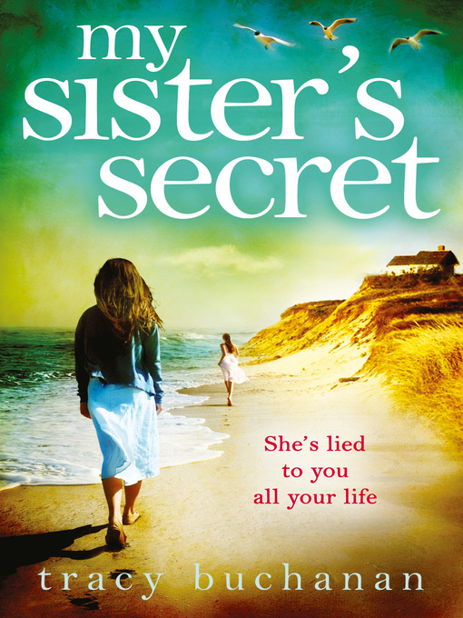 Title details for My Sister's Secret by Tracy Buchanan - Wait list